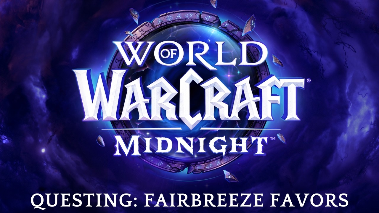 World of Warcraft: Midnight - Questing: Fairbreeze Favors