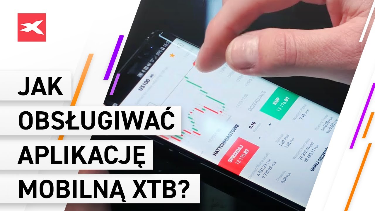 Jak obsługiwać aplikację mobilną XTB?