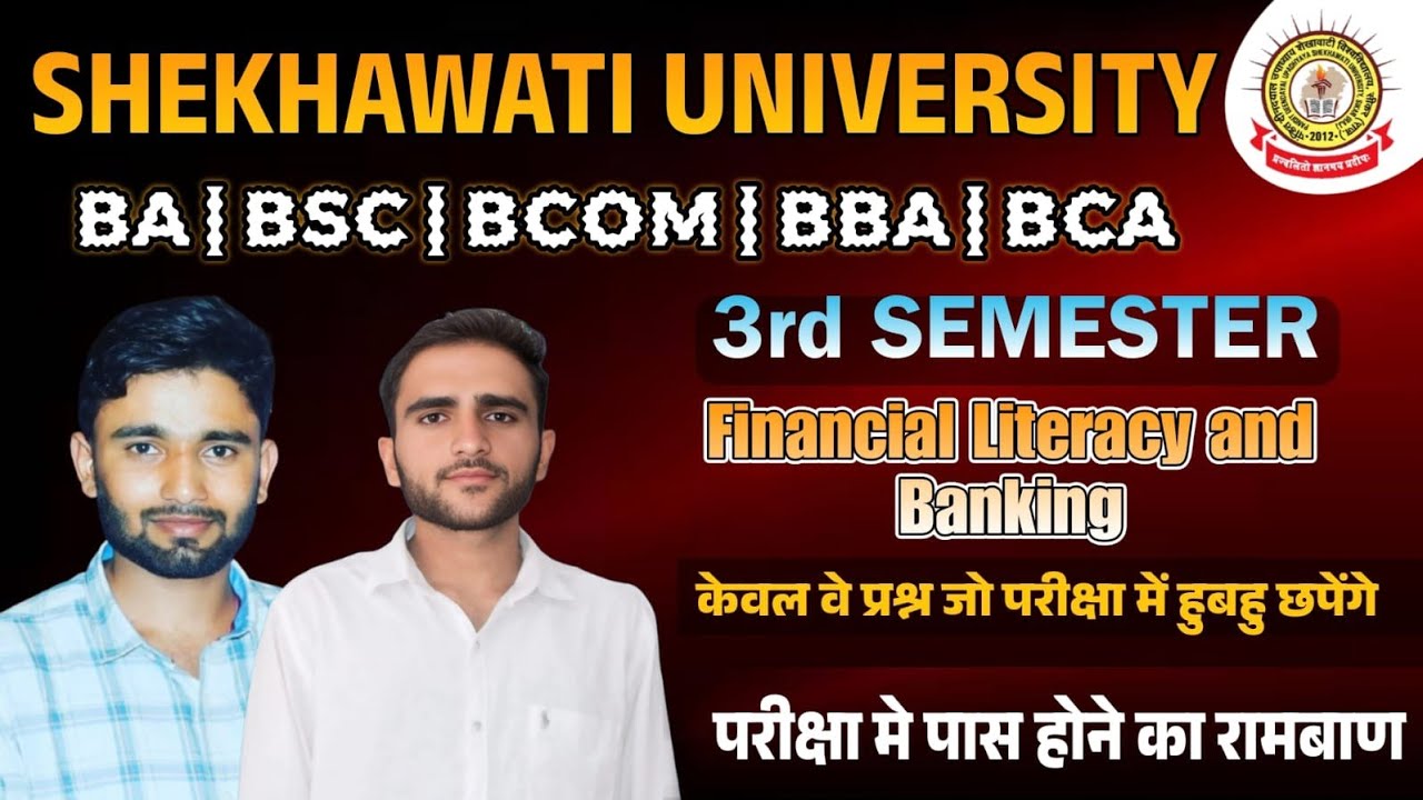 FINANCIAL LITERACY AND BANKING 3RD SEMESTER IMPORTANT QUESTIONS SHEKHAWATI UNIVERSITY 