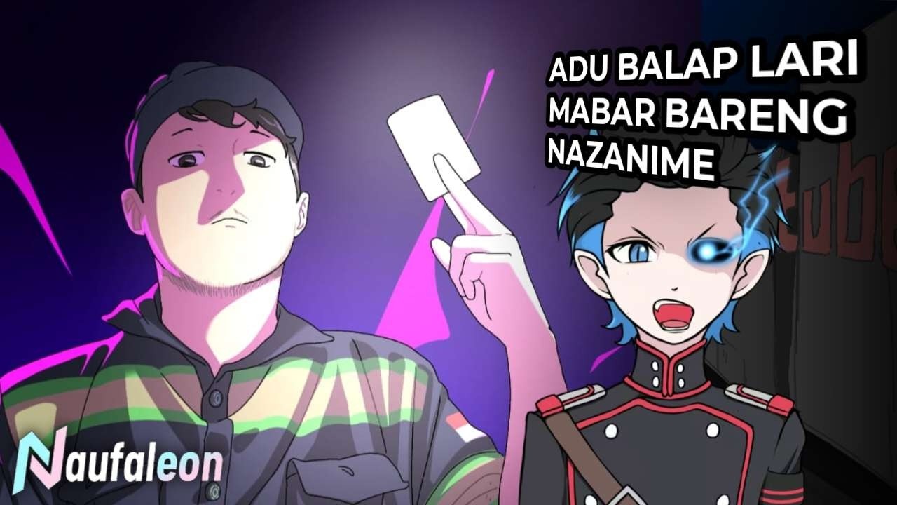 🔴ADU BALAP SAMPE SAHUR w/ @nazanime