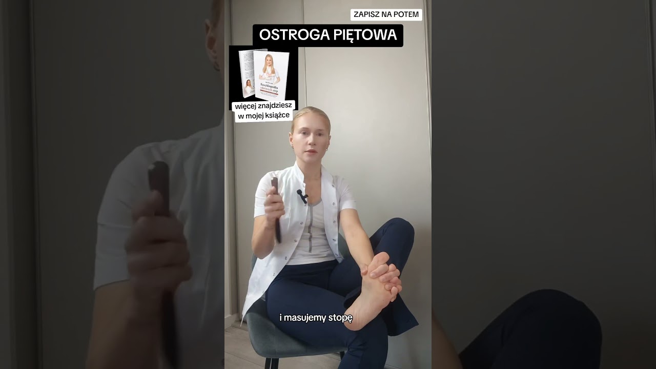Ostroga piętowa? Spr&oacute;buj tego masażu!