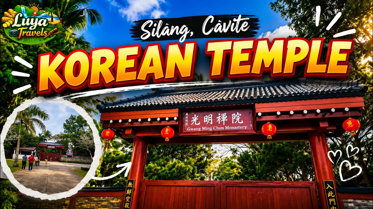 Korean Temple - Silang, Cavite tour 2026 | Must Visit Destination | Budget Vacation | LuyaTravels PH