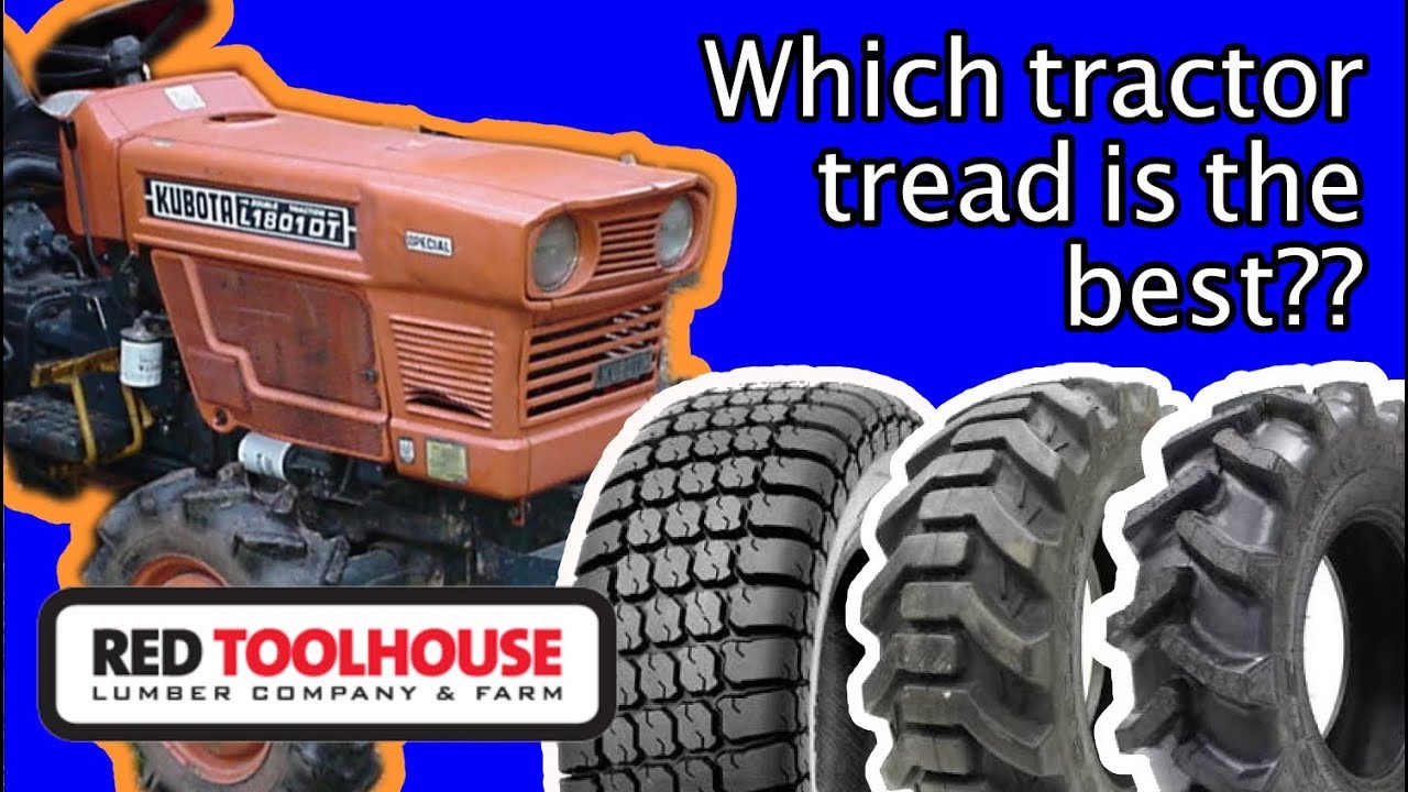 Ep137:Which tractor tire tread is the best?