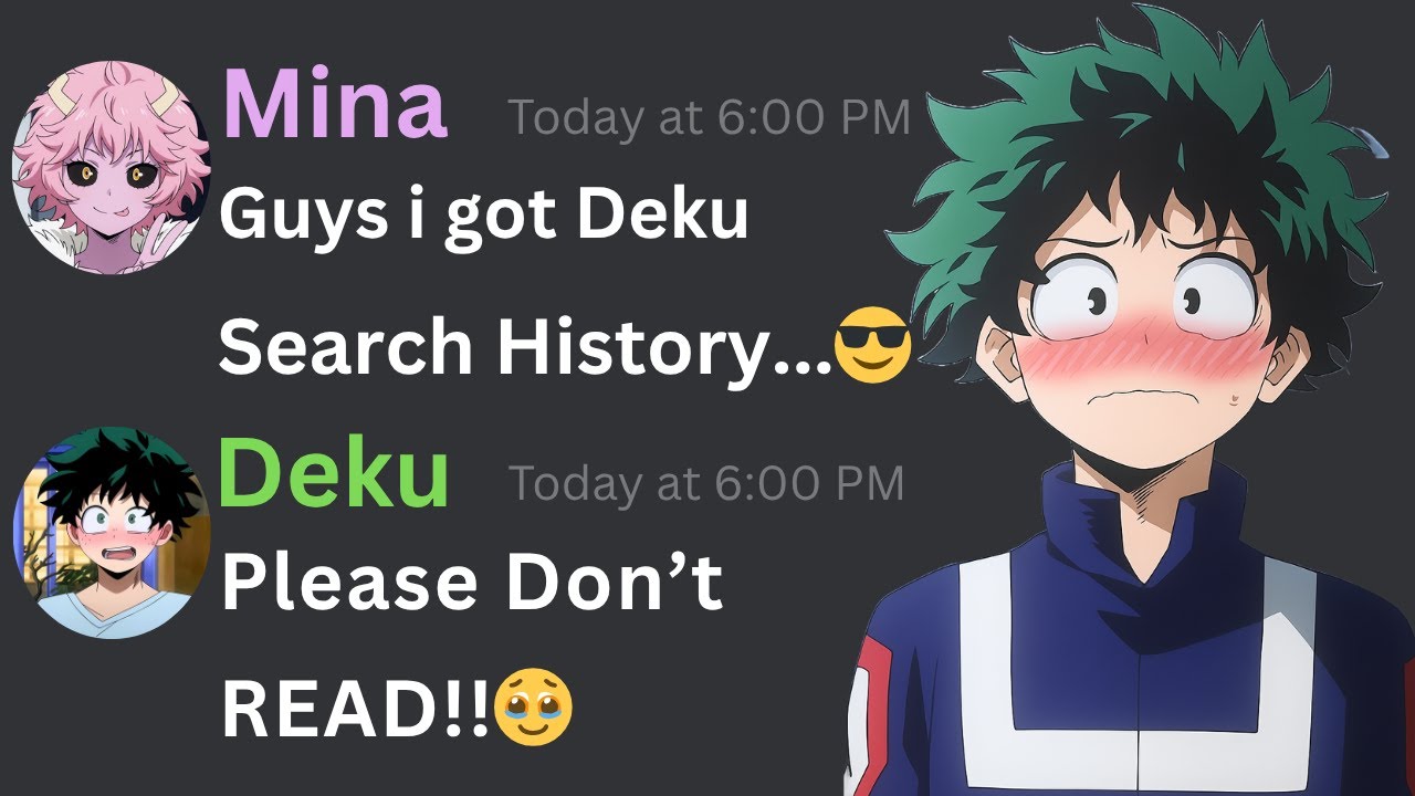 If Mina got Deku Search History... 😍