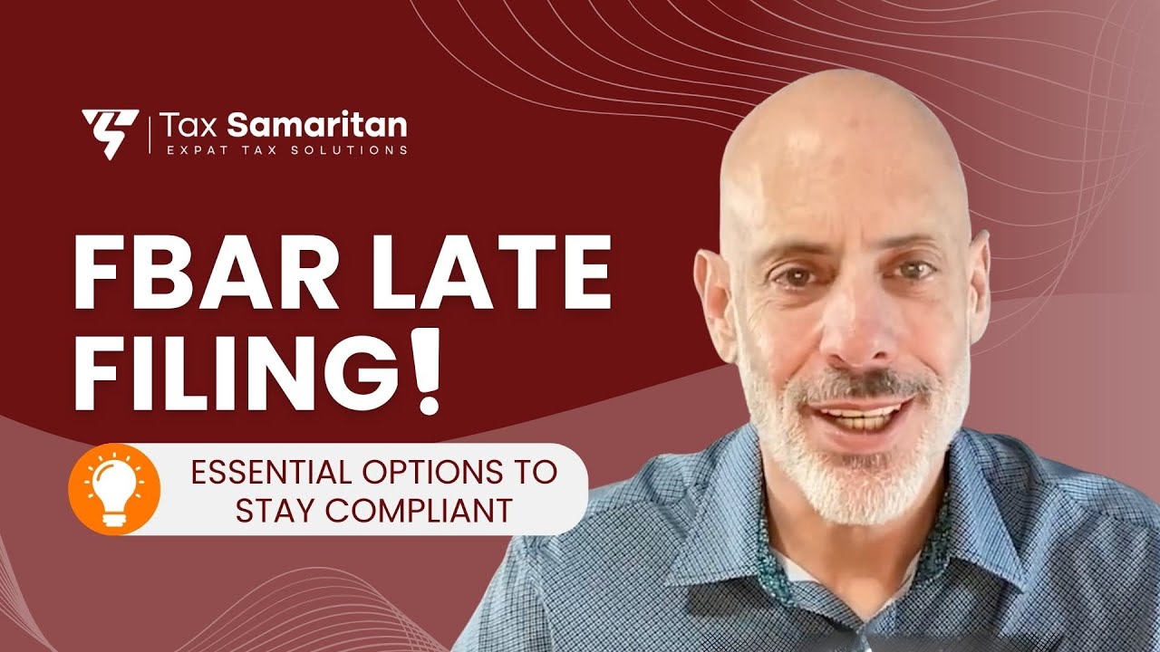 FBAR Late Filing: Essential Options to Stay Compliant