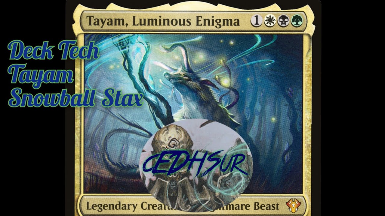 Deck Tech Tayam (Snowball Stax) cEDH en Español