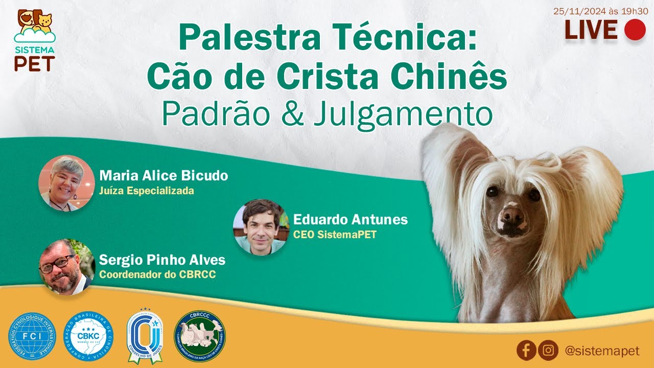 Palestra Técnica: Cão de Crista Chinês - Padrão e Julgamento