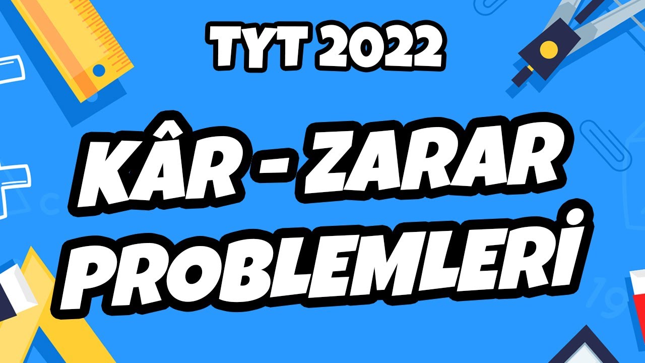 TYT Matematik - Kâr - Zarar Problemleri | TYT Matematik 2022 #hedefekoş