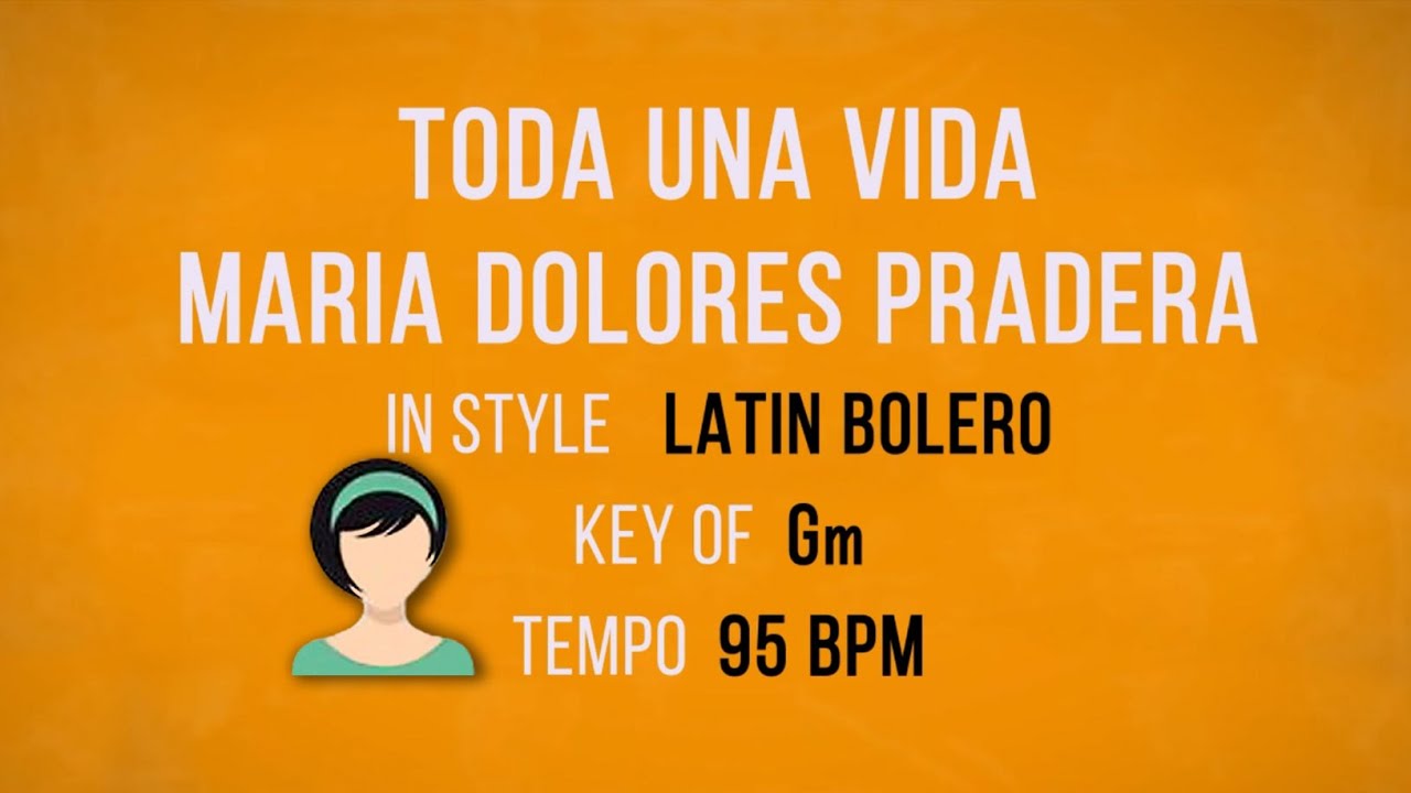 Toda Una Vida - Karaoke Female Backing Track