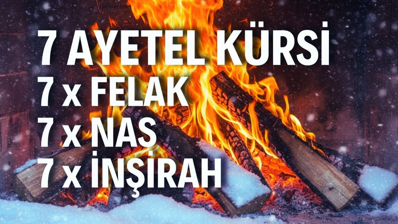 7 Ayetel Kürsi, 7 Felak, 7 Nas, 7 İnşirah | Nazar ve Büyüden Korunma – Kur'an Dinletisi