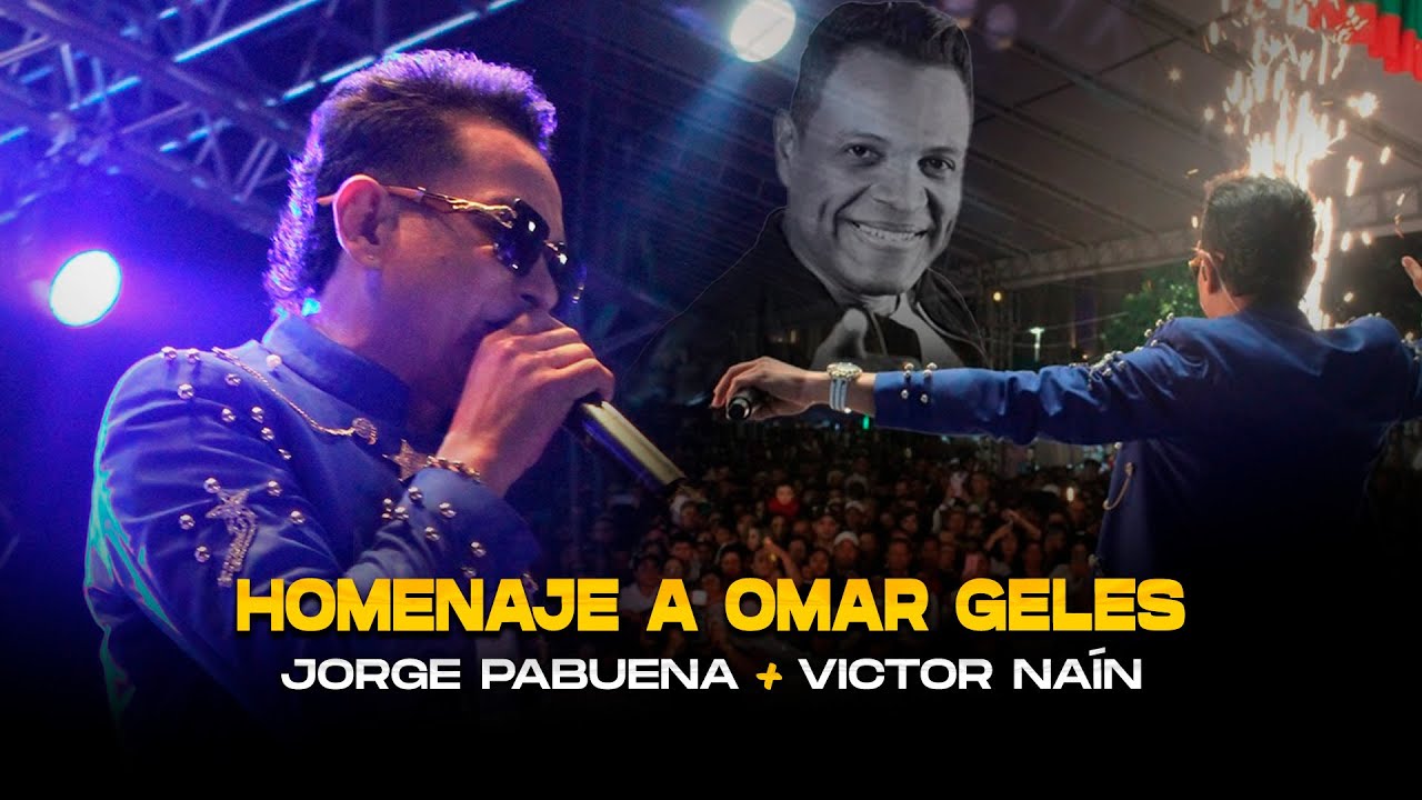 Homenaje A Omar Geles (En Vivo) - Jorge Pabuena (Fiestas Donmatías)