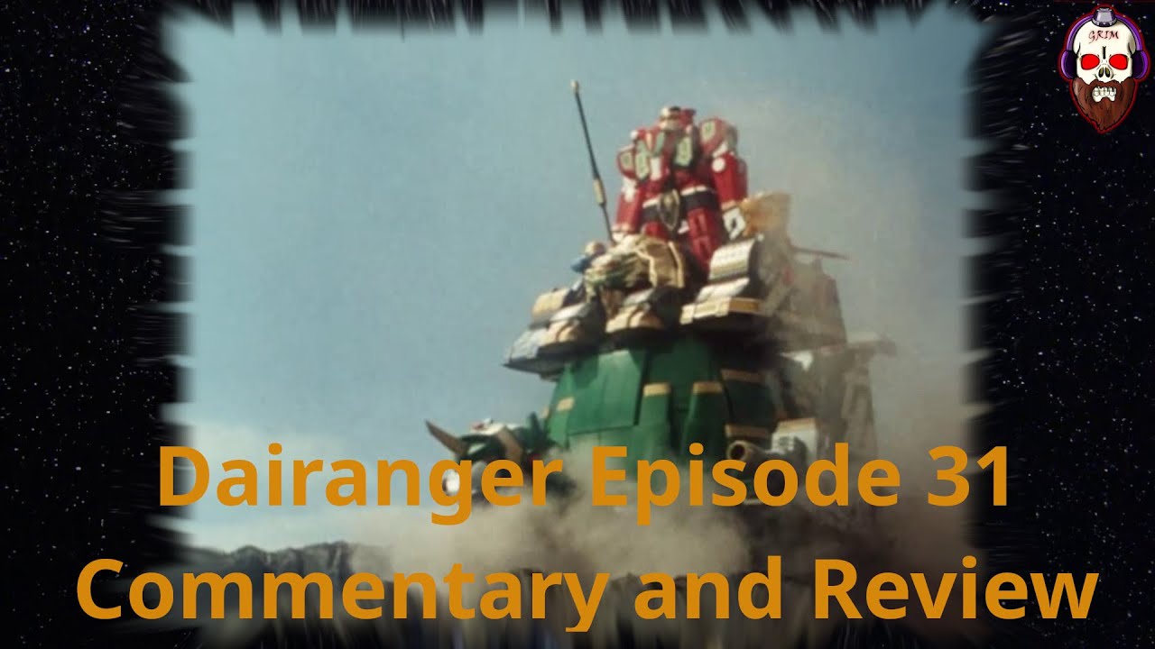 Dairanger Review Episode 31 Another Hero Comes Forth