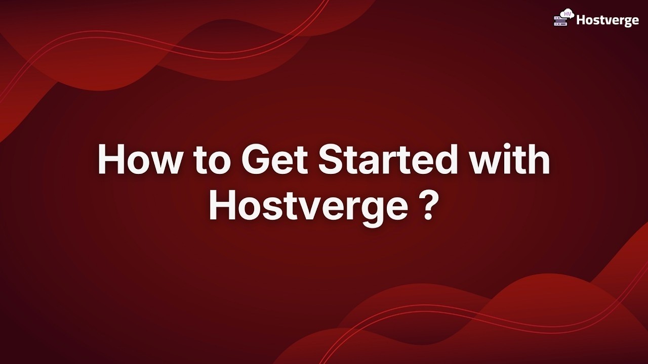 How to Get Started with Hostverge