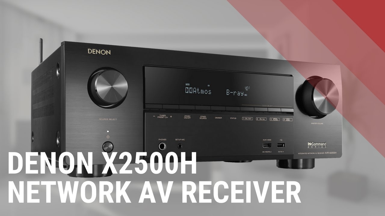 Denon AVR-X2500H 7.2-Channel Network A/V Receiver - Quick Look