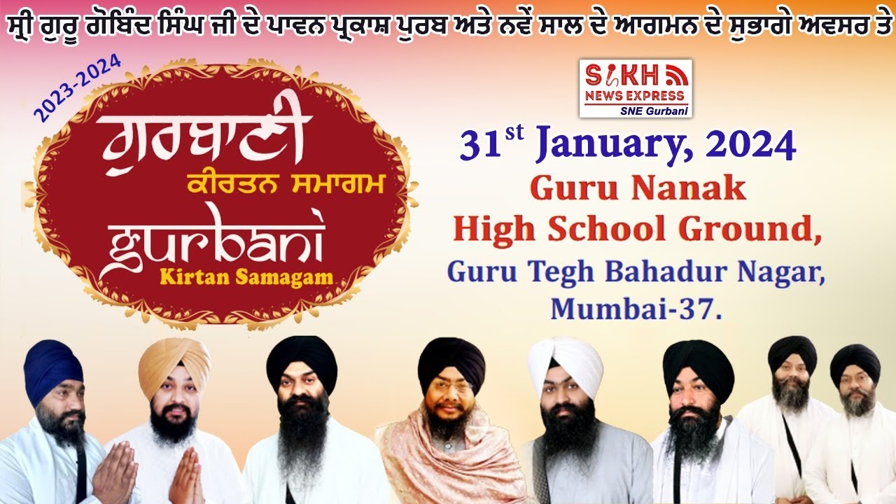 🔴 #Live || Nava Saal Ate Parkash Purab Guru Gobind Singh Ji G.T.B. Nagar Mumbai || SNE Gurbani
