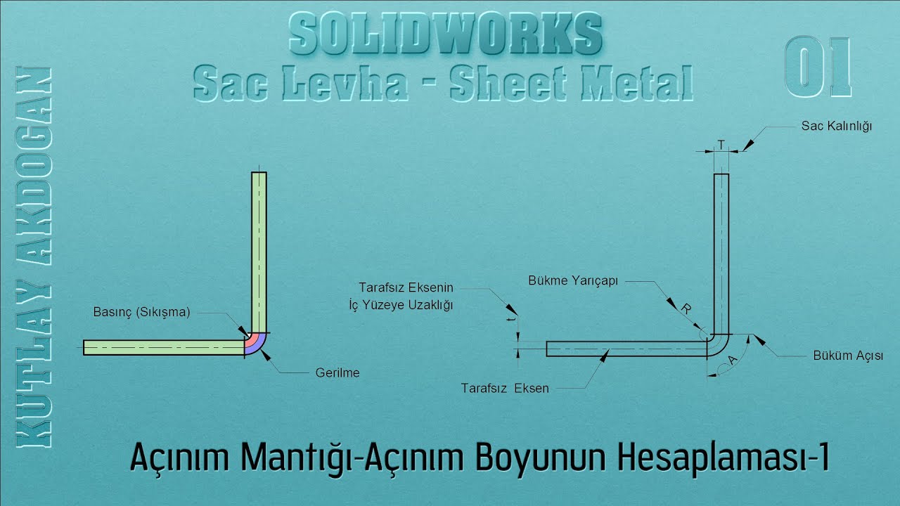 SolidWorks Sac Levha-Açınım Boyunun Hesaplanması