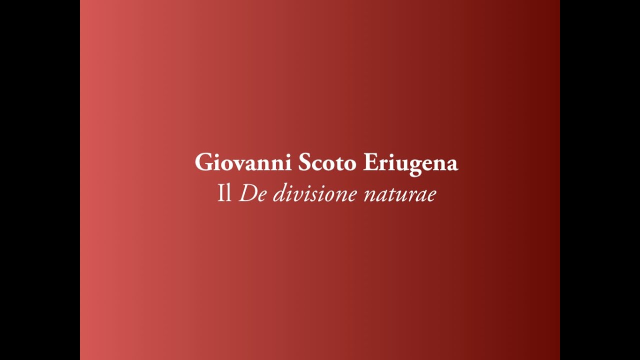 Giovanni Scoto Eriugena. Il De divisione naturae