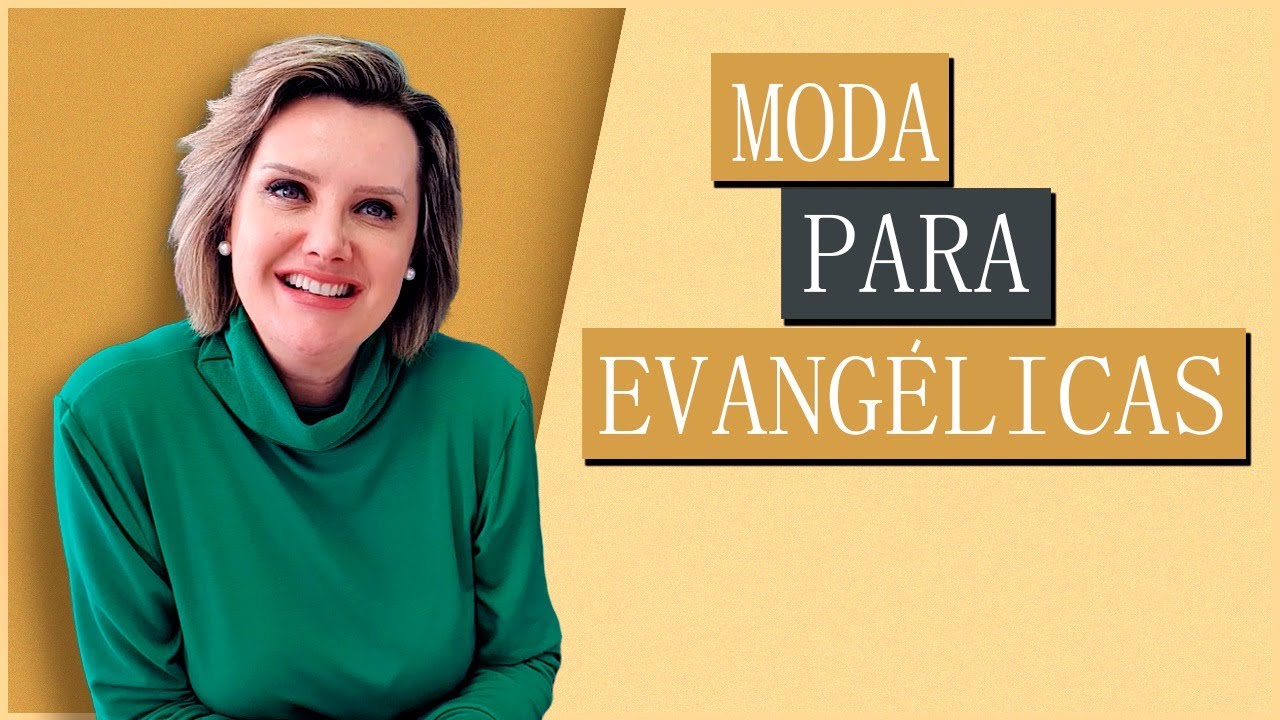 Moda para Evang&eacute;licas | Moda Evang&eacute;lica
