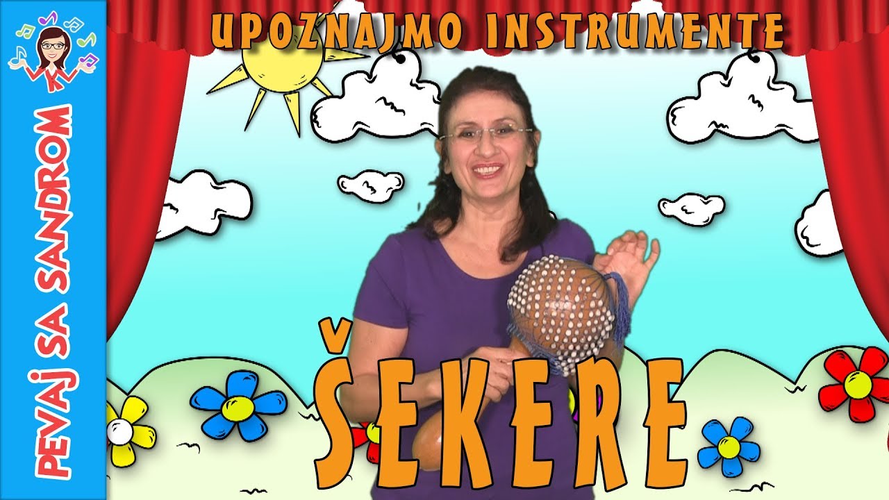 🎻 Upoznajmo instrumente - &Scaron;ekere 🎻 Pevaj sa Sandrom | Dečije pesme