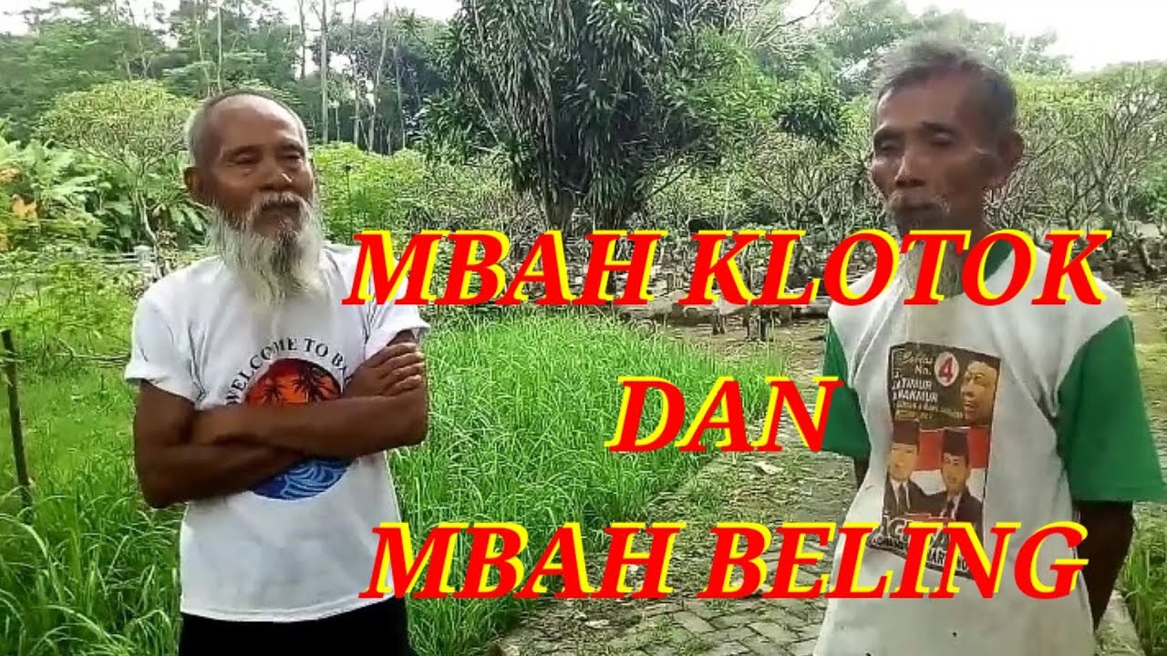 mbah klotok bertemu mbah beling