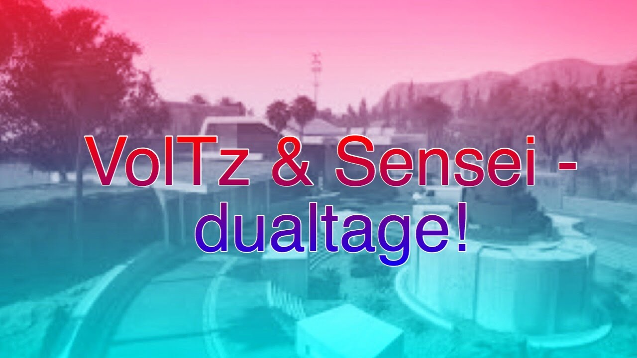 VolTz & Sensei - dualtage