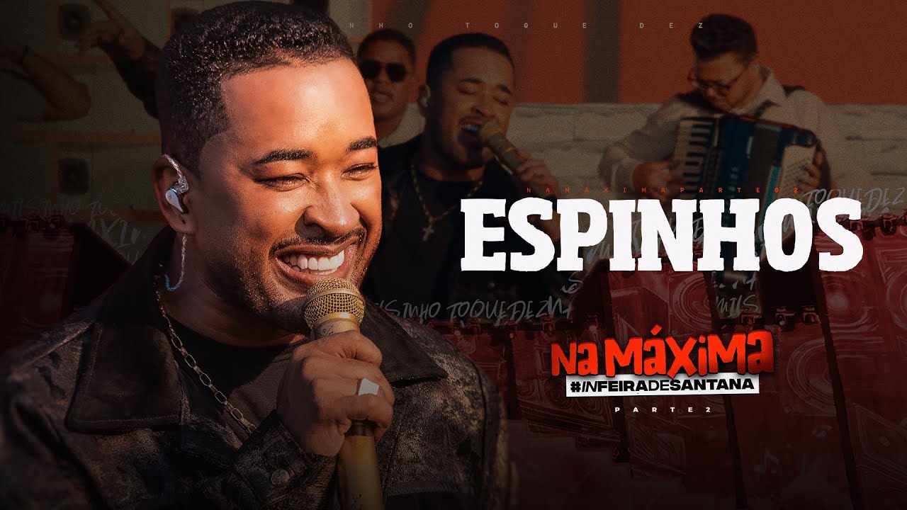 Toque Dez - Espinhos - Na M&aacute;xima