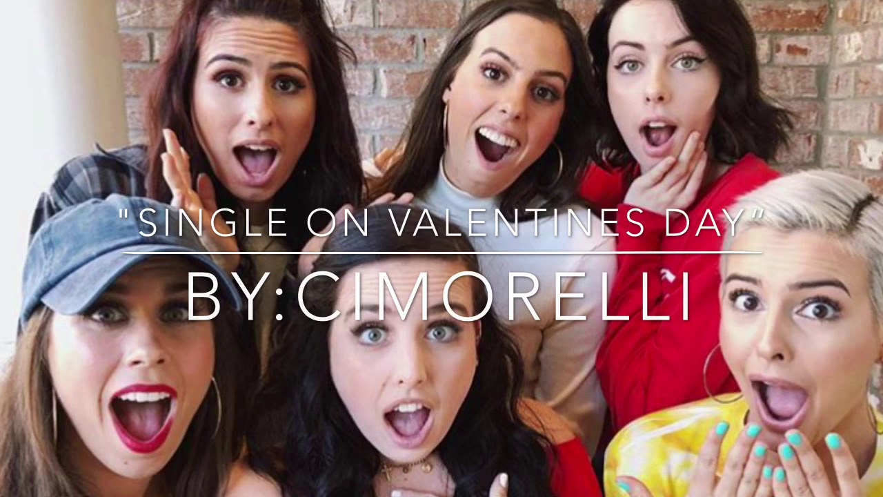 "Single on Valentines Day" by Cimorelli-lyrics