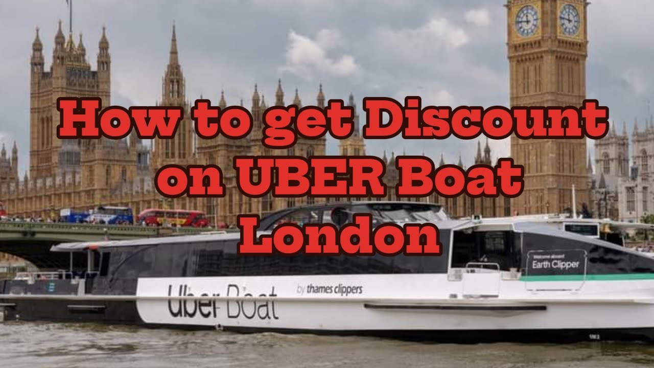 How to book cheap ticket for Thames River Uber boat in London