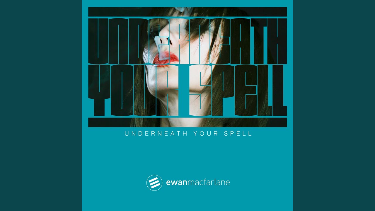 Underneath Your Spell