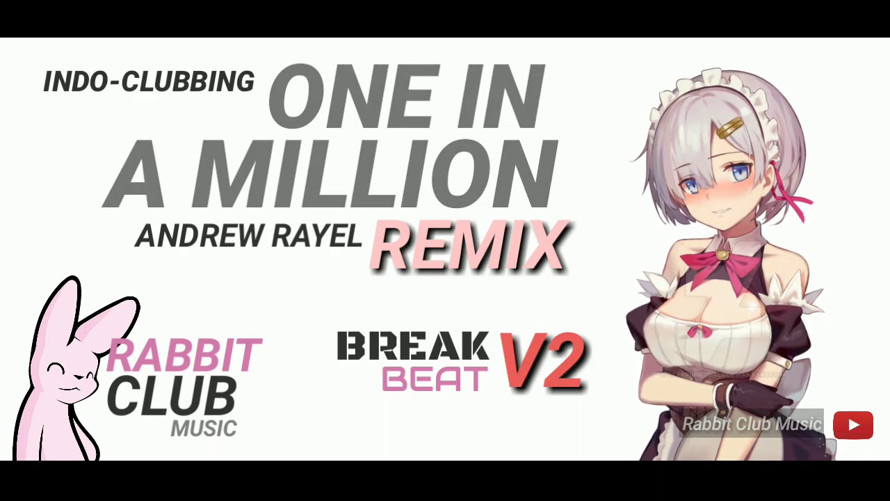 Andrew Rayel - One In A Million V2 (BreakBearlt Remix) | Rabbit Club Music #indoclubbing