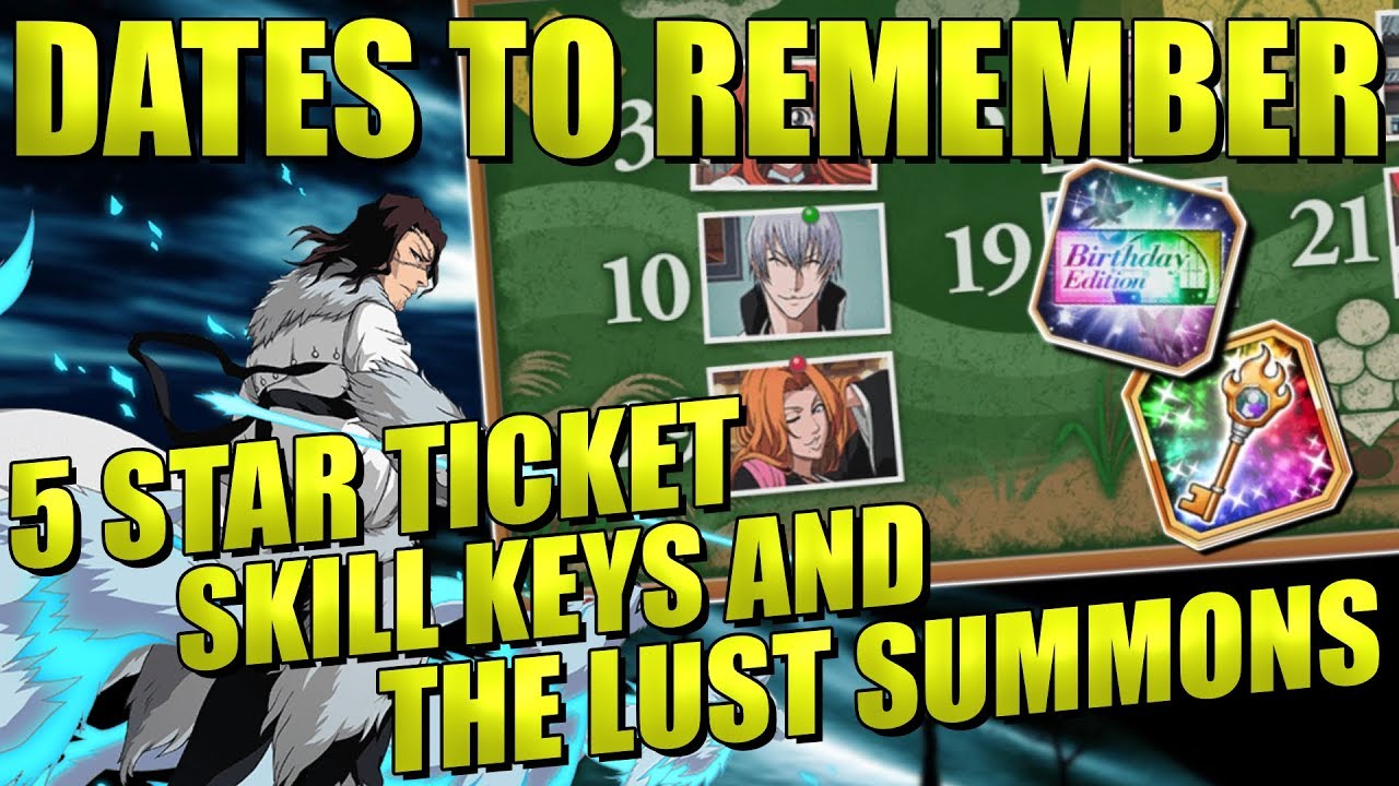 Bleach Brave Souls 5 Star Ticket (Birthday Medals), Skill Keys and The Lust Gacha