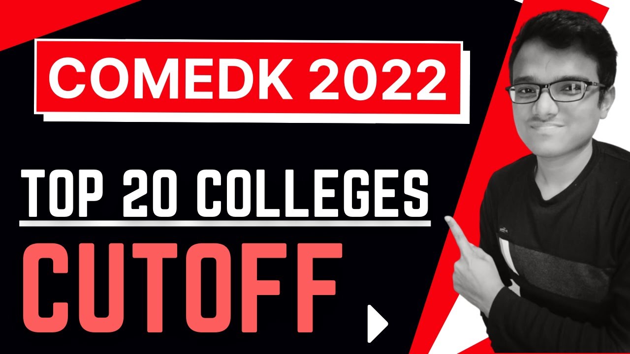 TOP 20 Colleges Cutoff| COMEDK 2022 | COMEDK 2022 Cutoffs | Top Colleges