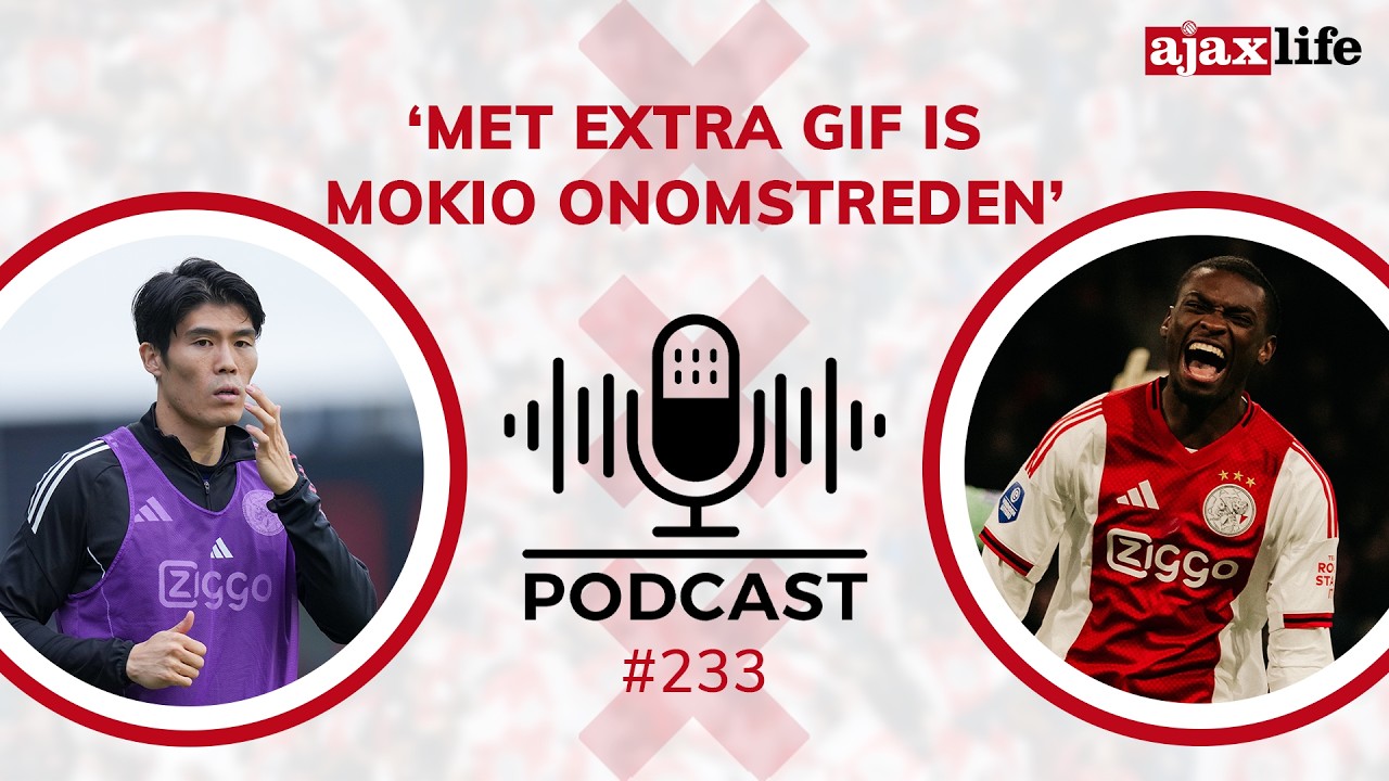 Ajax Life Podcast #233: ‘Met extra gif is Mokio onomstreden’