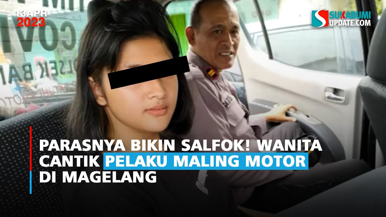 Parasnya Bikin Salfok! Wanita Cantik Pelaku Maling Motor di Magelang