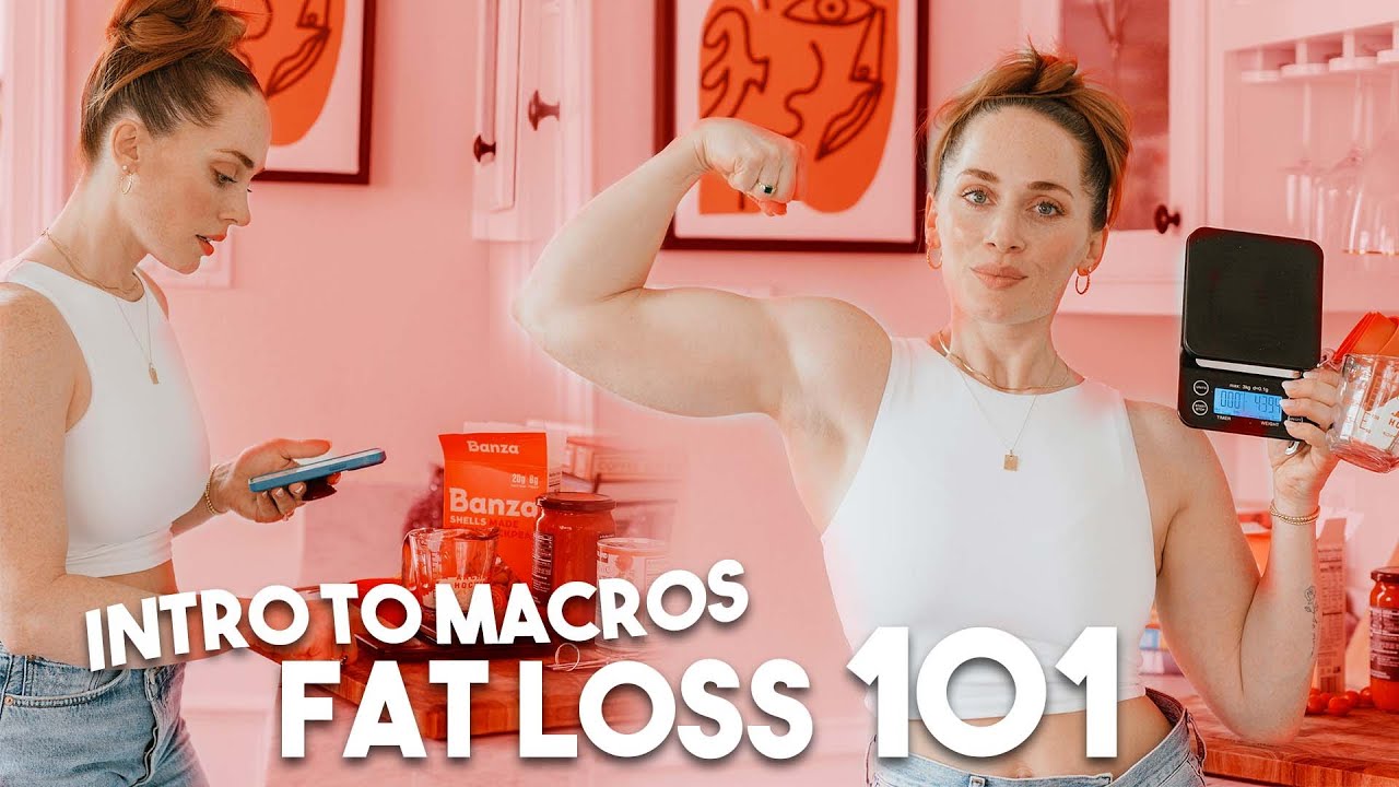 Fat Loss 101 + Intro to Macro Tracking