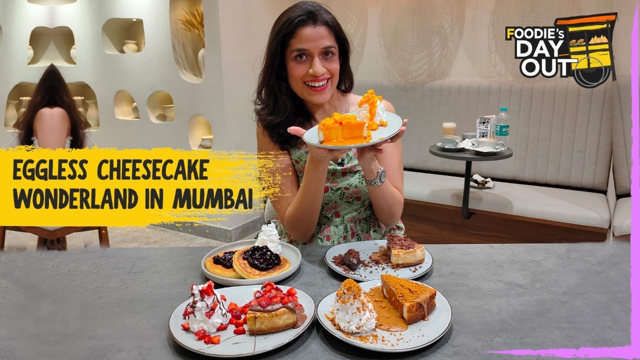 Eggless Cheesecake Wonderland in Mumbai | 18 Types of Cheesecakes in a Place| Dessert Therapy Bandra