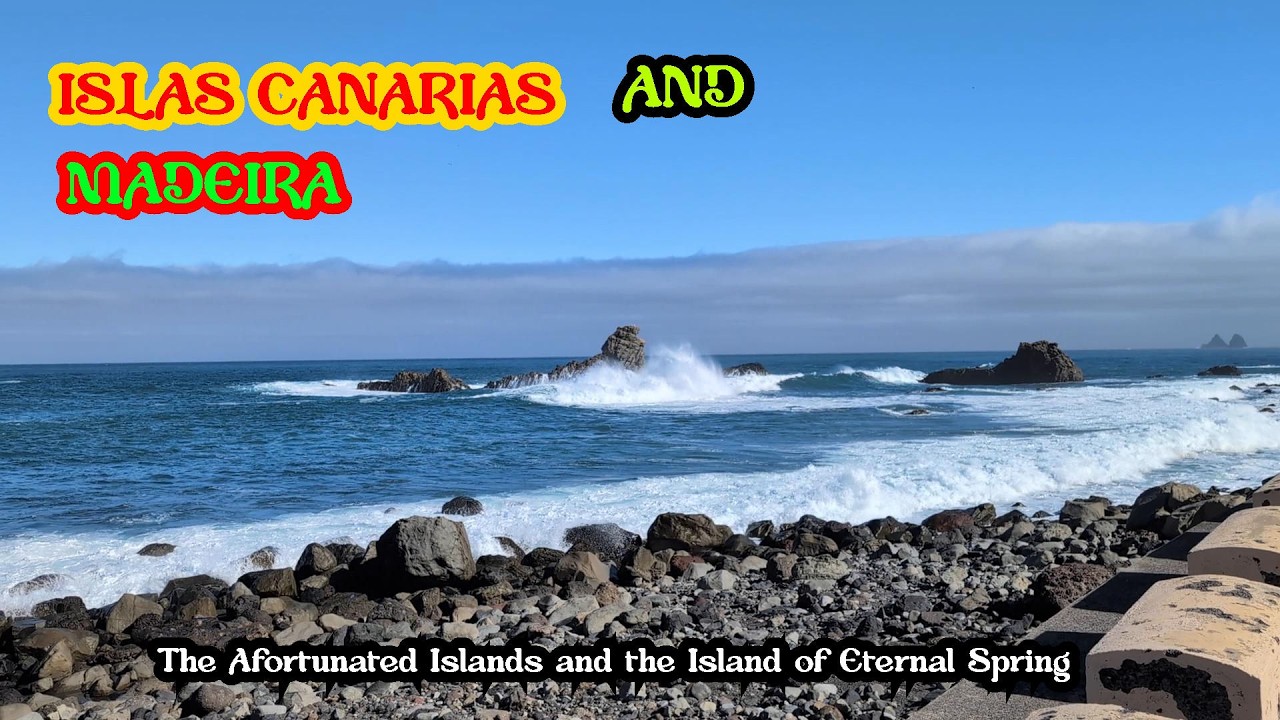 TALES OF THREE CONTINENTS 2026 - CANARY ISLAND AND MADEIRA - VIDEO 11