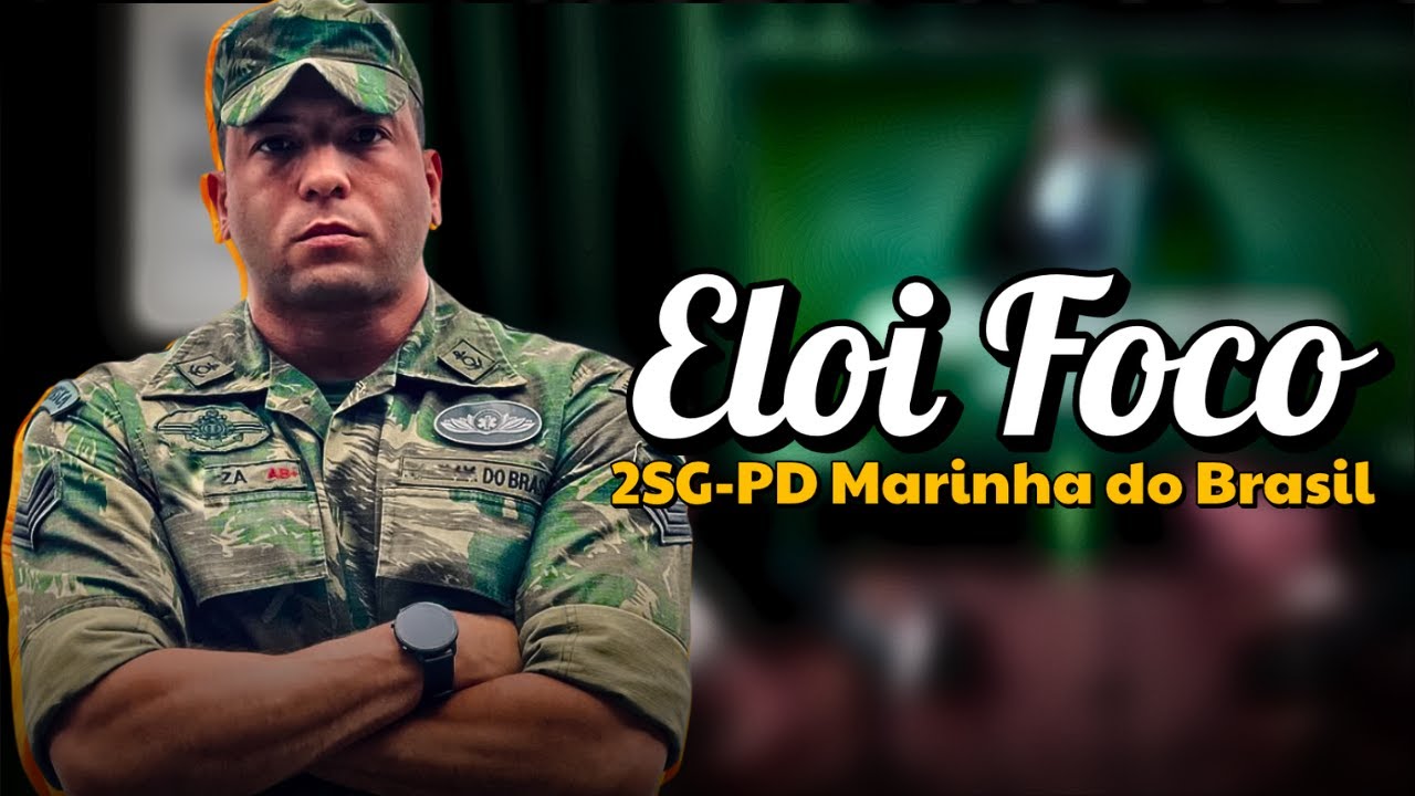 ELOI FOCO (2SG-PD Marinha) | S&oacute; Papiro Podcast