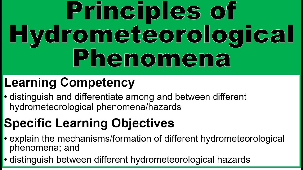 Principles of Hydrometeorological Phenomena | Different Hydrometeorological Phenomena/Hazards | DRRR