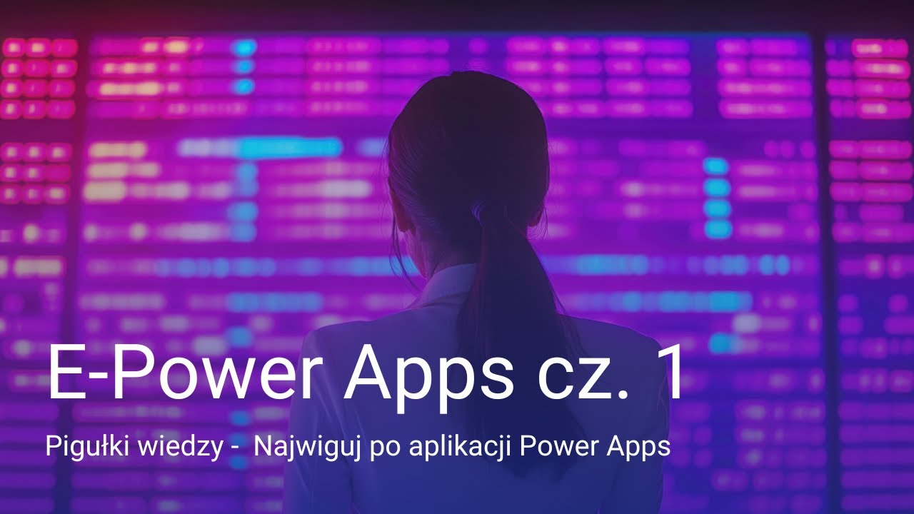 Power Apps dla Początkujących | Twoja PIERWSZA Pigułka Wiedzy! 💊 DEMO e-learning