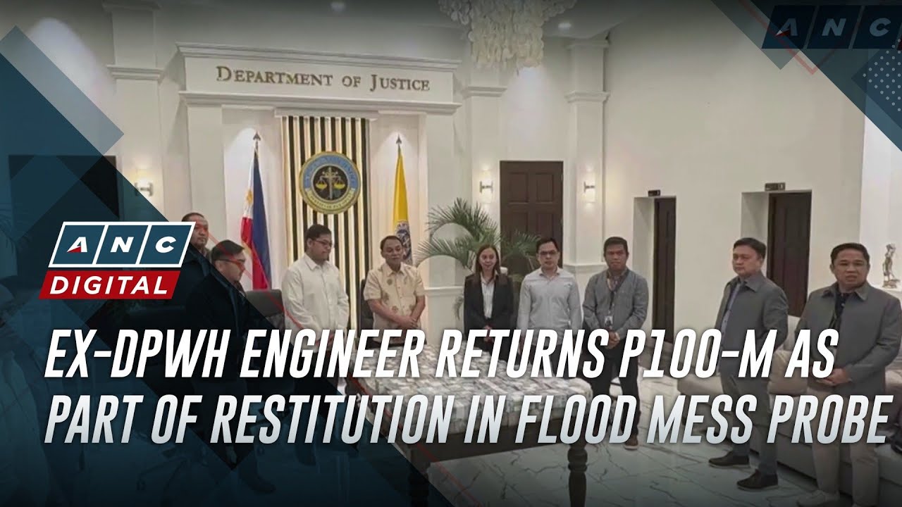 Ex-DPWH engineer returns P100-M as part of restitution in flood mess probe | ANC