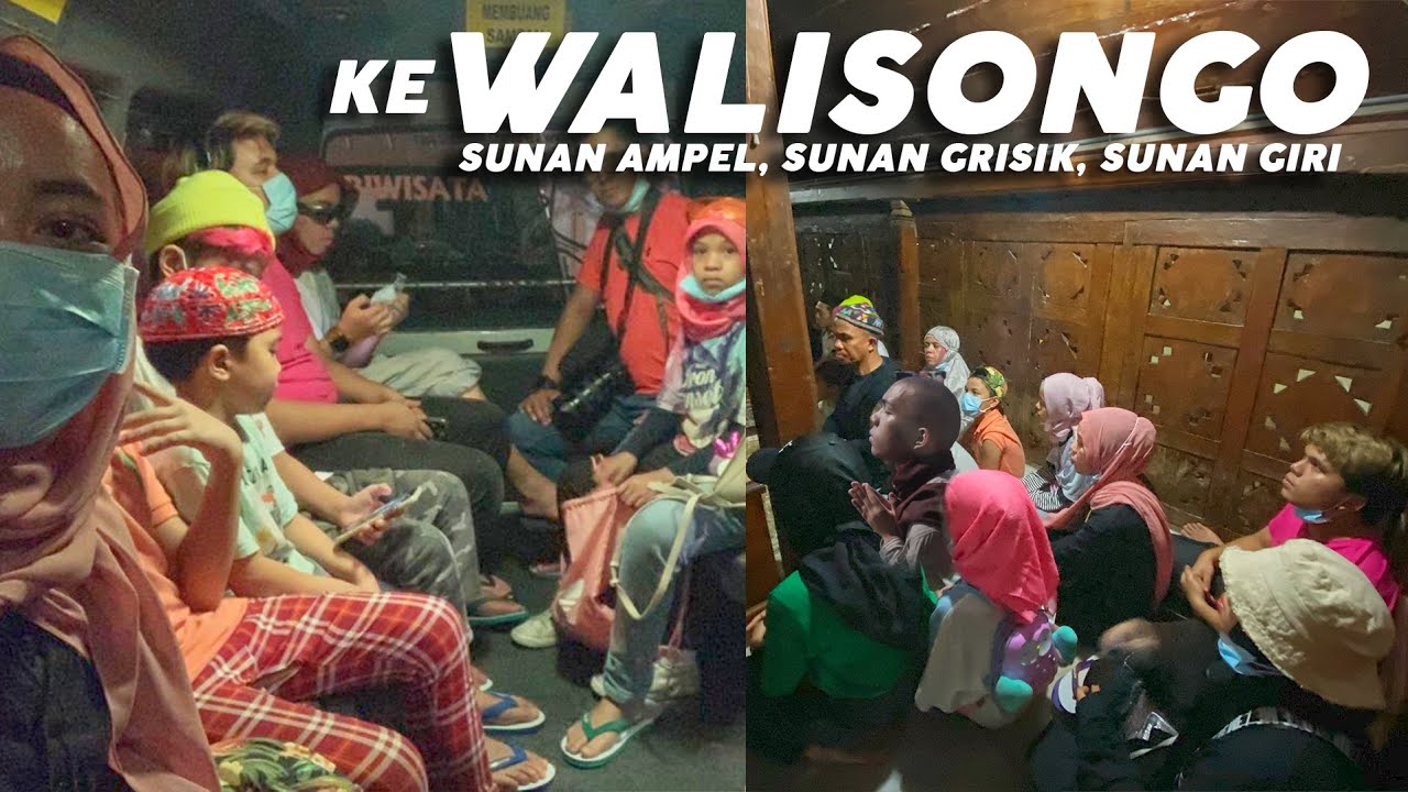 GEN HALILINTAR ZIARAH WALISONGO SUNAN GRESIK, SUNAN GIRI, SUNAN AMPEL