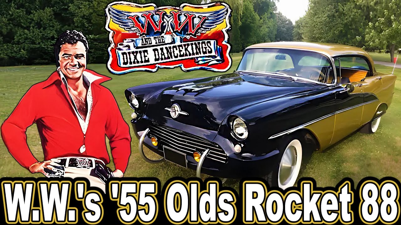 10 Cool Facts About W.W.'s '55 Olds Rocket 88 - W.W. and the Dixie Dancekings