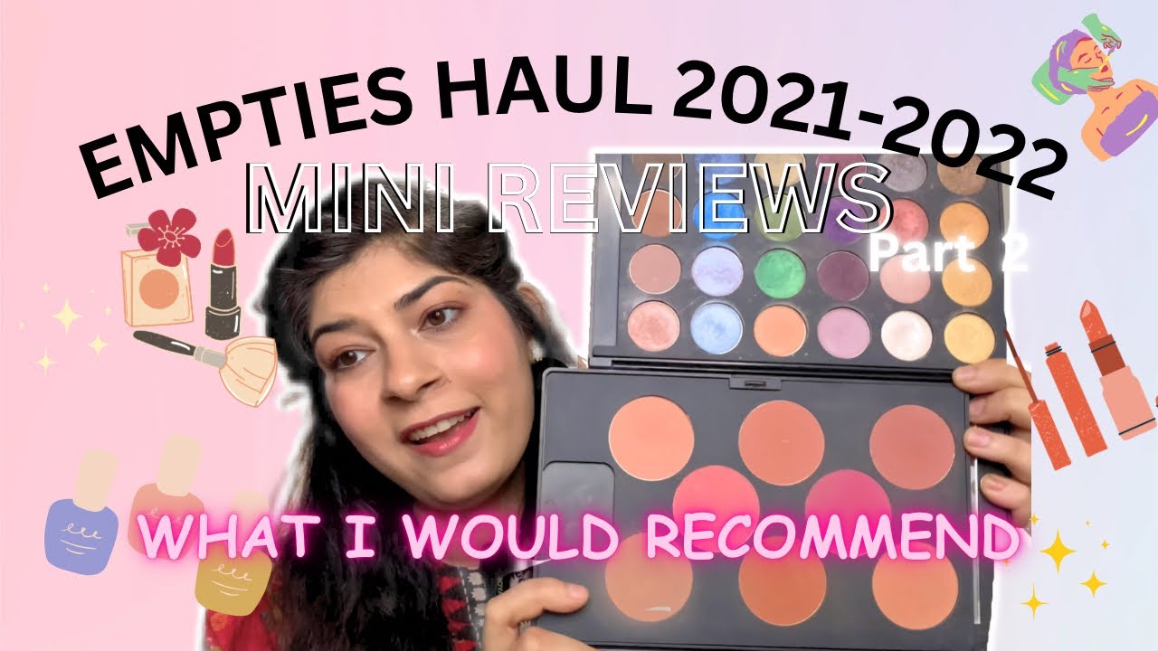 Empties Haul 2021-2023 Part 2 