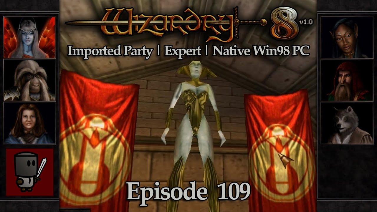 Rapax Sanctum - Wizardry 8 | Imported Party · Expert · Native Win98 PC - Episode 109
