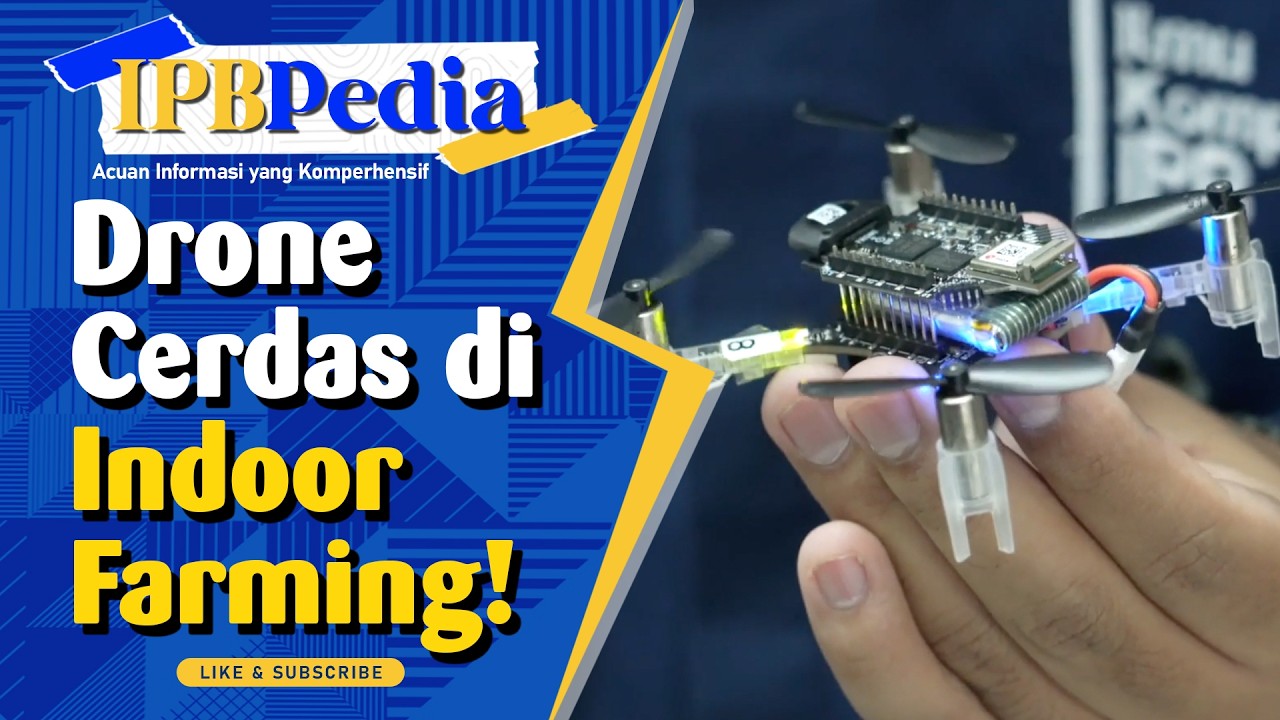 IPB Pedia: Pengembangan Swarm Drone Indoor Farming untuk Pertanian Cerdas