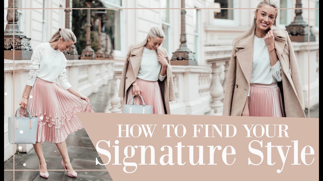 HOW TO FIND YOUR SIGNATURE STYLE // Fashion Mumblr