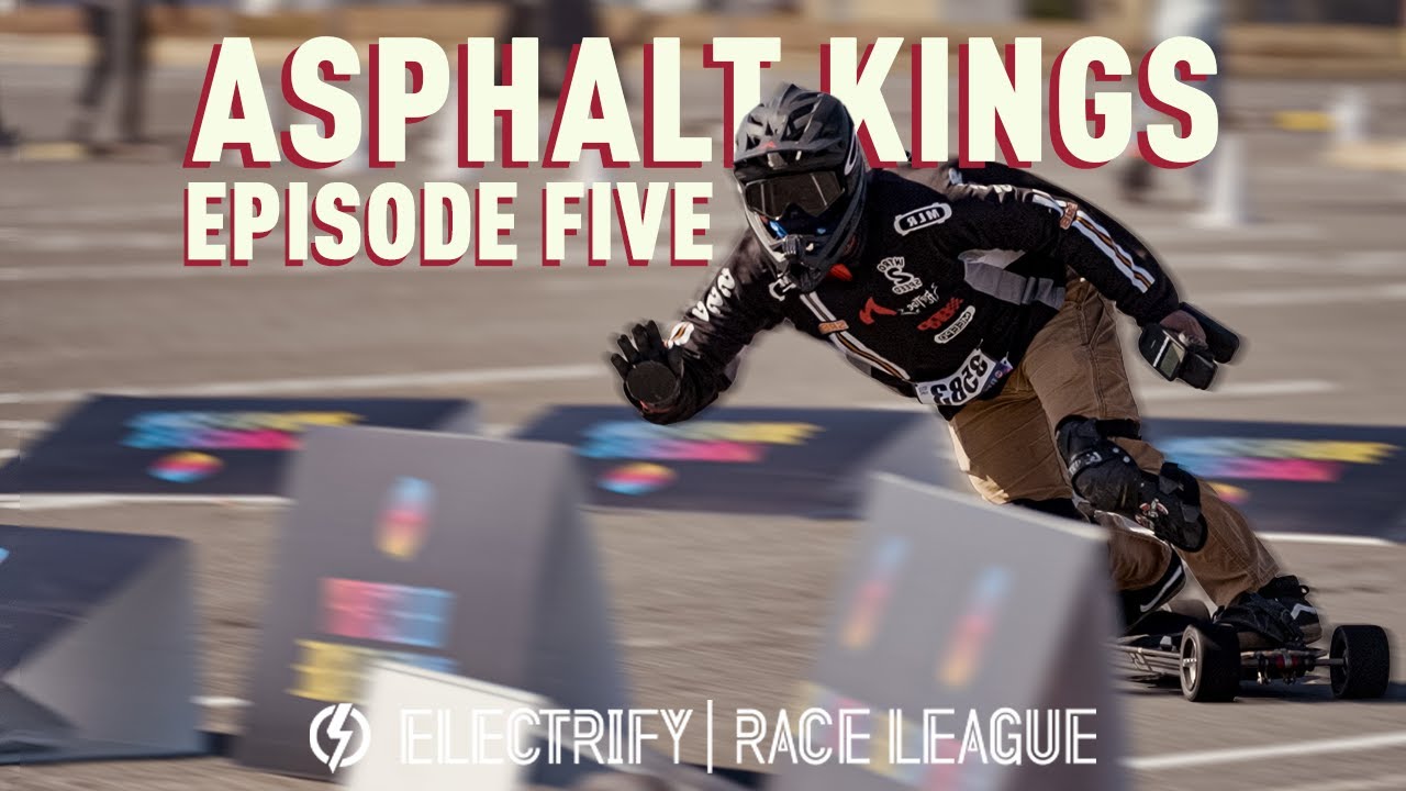 ERL National Finals High Speed ESK8 Racing - Asphalt Kings: Episode 5