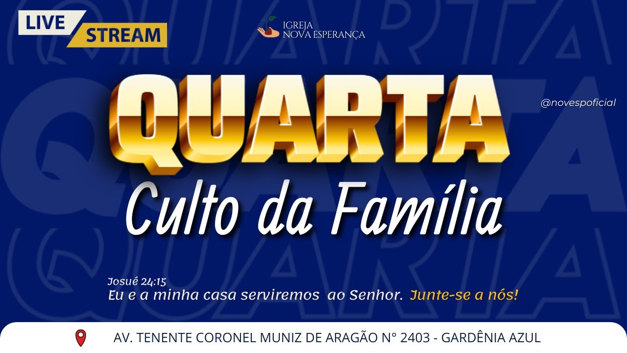 🔴 QUARTA, CULTO DA FAMÍLIA AO VIVO | IGREJA NOVA ESPERANÇA 18/02/2026