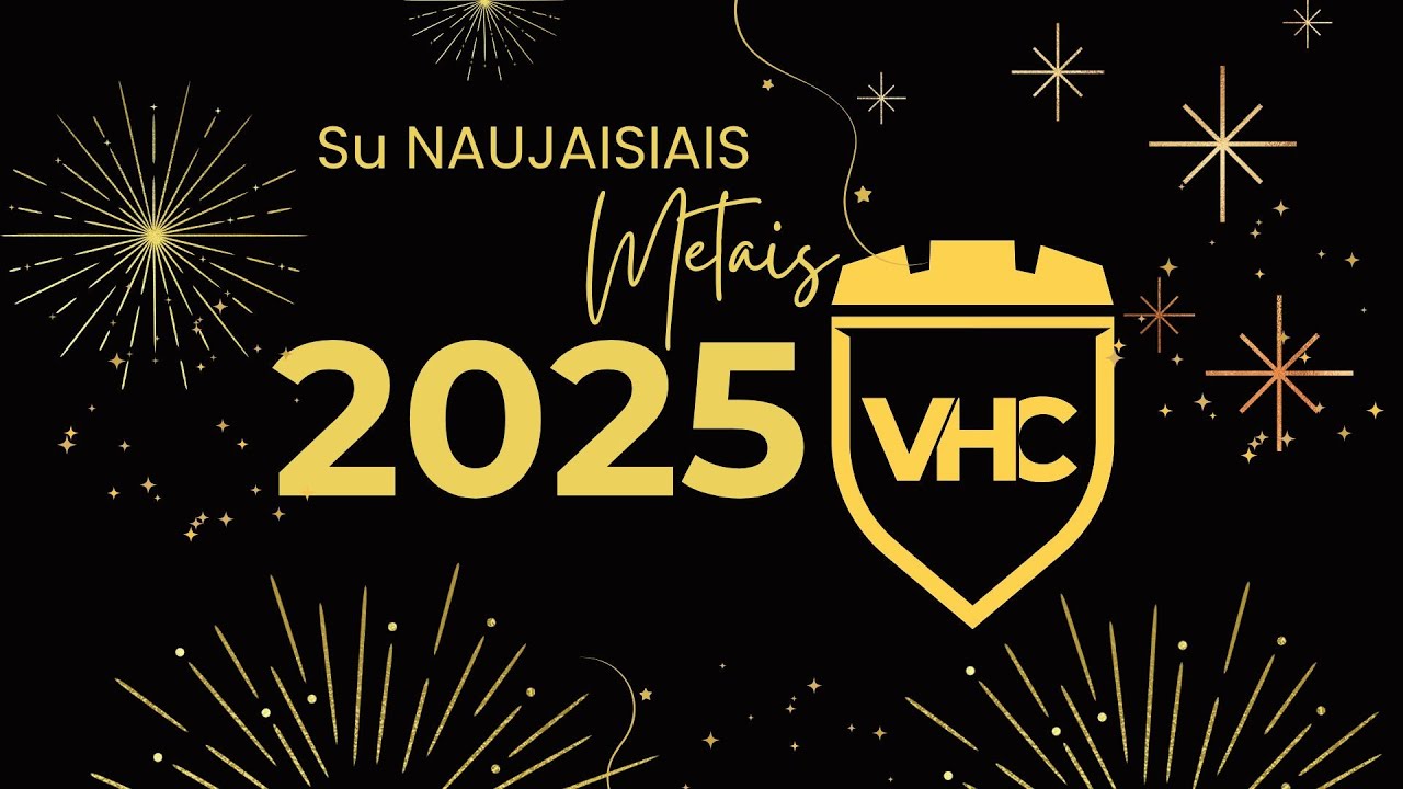 Su Naujais metais nuo VHC Šviesos!!
